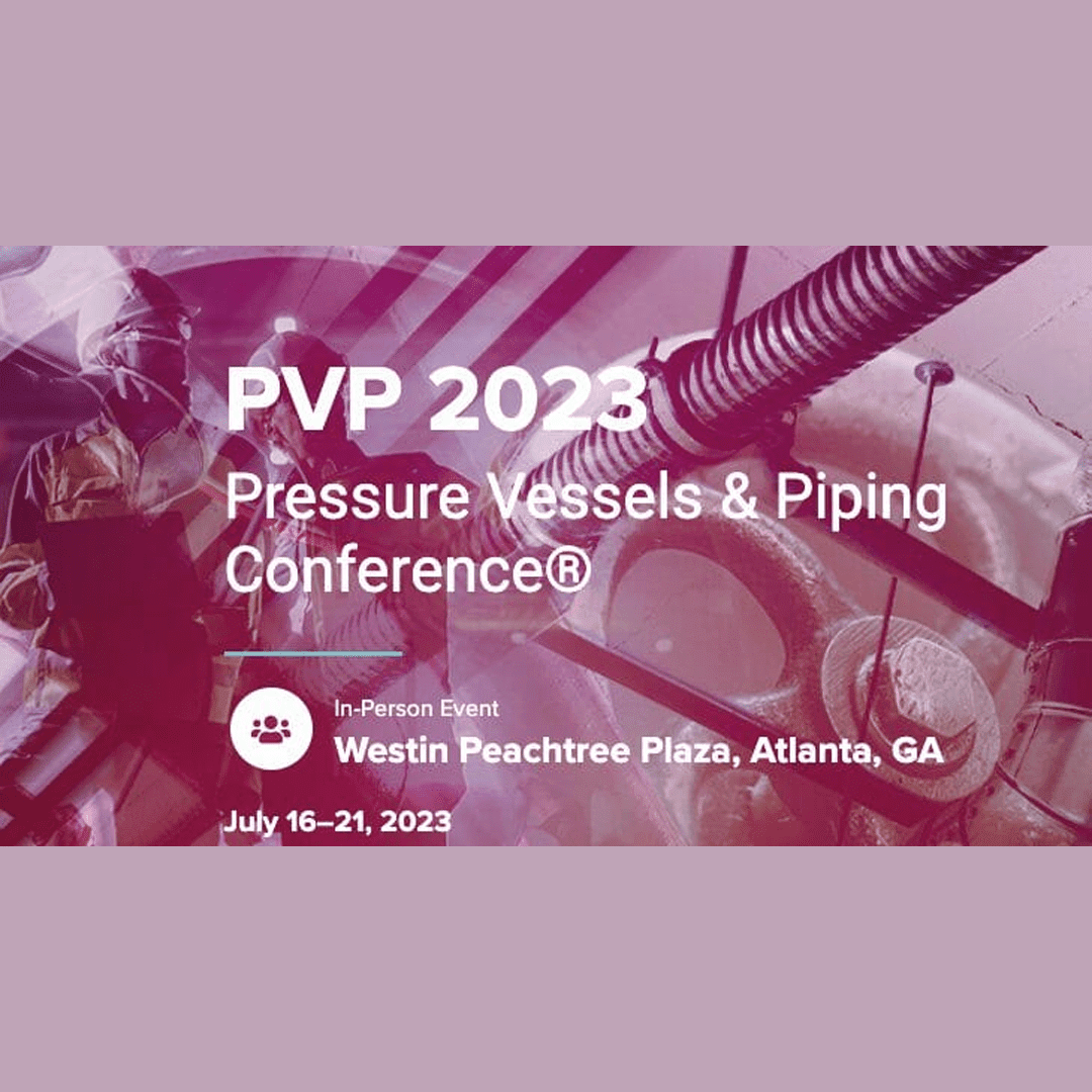 Pipe And Pressure Vessel Conference (PVP 2023)